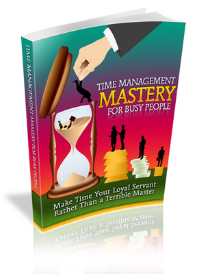 Product picture Time Management Mastery For Busy People with MRR *must have*