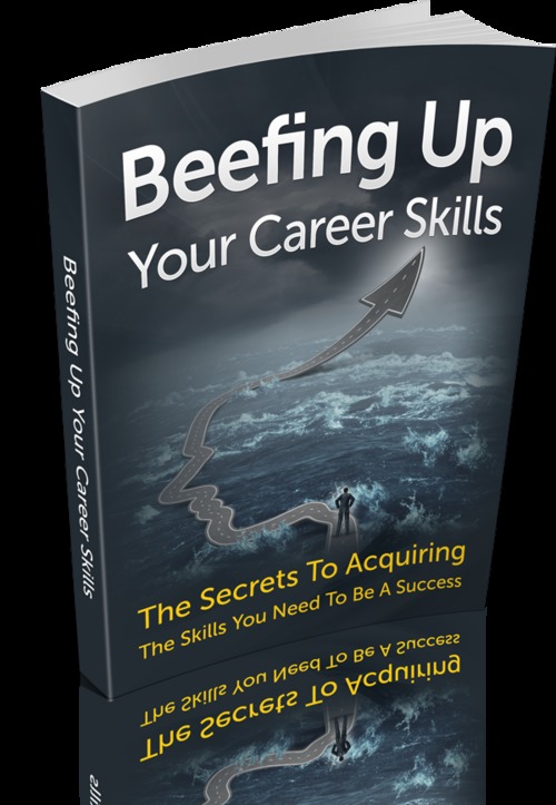 Product picture Beefing Up Your Career Skills (ebook)