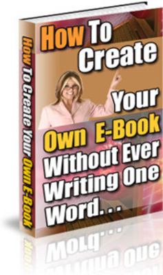 Product picture Create Your Own E-Book Without Ever Writing One Word MRR